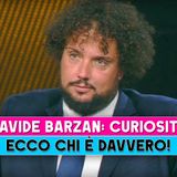 Davide Barzan, Curiosità: Ecco Chi E' Davvero!