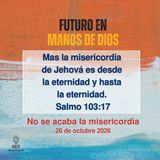 No se acaba la misericordia ~ Devocional de Jóvenes ~ 20 de octubre 2026