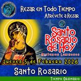 SANTO ROSARIO DE HOY. JUEVES 5 DE FEBRERO 2026 MISTERIOS LUMINOSOS.  Rosario a la Virgen María. 