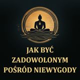 Jak być zadowolonym pośród niewygody [Siostra Medhini] [LEKTOR PL]