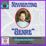 Ep 6 - Navigating “Genre” with Loic Bourdeau