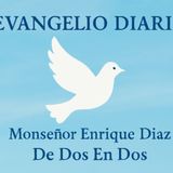 Evangelio Diario 7 de Febrero Mons Enrique Diaz #Evangelio #Everyone