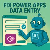 Fix Power Apps Data Entry: Use THIS AI Agent