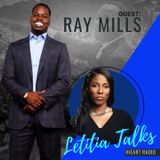 LETITIA TALKS, Hosted by Letitia Scott Jackson (Guest: Ray Mills)(Short Version / PT 1 of 2)