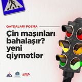 Çin Maşınlarının Qiymətindəki Böyük Dəyişikliklər - Real Bazar Analizi 2026 | Qaydaları Pozma
