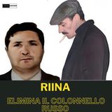 Riina: U Curtu elimina il colonnello Russo (I Corleonesi 19° puntata)