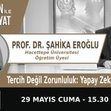 "Tercih Değil Zorunluluk: Yapay Zeka Yönetişimi" | Bölüm587