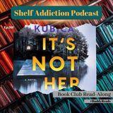 #BuddyReads Review of It's Not Her | Book Chat