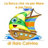 La Barca che va per Mare e per Terra di Italo Calvino