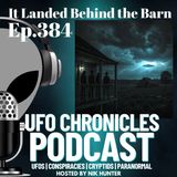 Ep.384 It Landed Behind the Barn