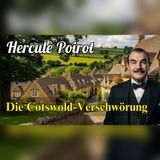 Poirot ermittelt: Die Spur in den Cotswolds | Deutsche Krimi-Hörspiele