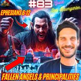 #83. Fallen Angels and Principalities| Project Blue Beam| Mystery Babylon| Raelien Alien Cult| NDE's/Biblical Cosmology w/ Ben Baumgarten