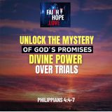 Unlock the Mystery of God's Promises: Divine Power Over Trials