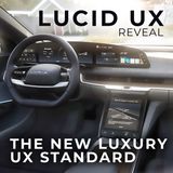 121. The New Luxury User Experience Standard | Lucid UX Reveal