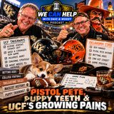 Ep. 161 | Pistol Pete, Puppy Teeth & UCF's Growing Pains