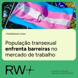 População transexual luta para ingressar no mercado de trabalho
