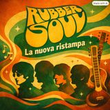 The Beatles - Rubber Soul: la nuova ristampa e la magia di Norwegian Wood