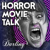 Darling (2015) Review with Jordyn Wilson