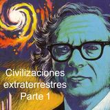 Libro: PARTE 1 Civilizaciones extraterrestres -Isaac Asimov