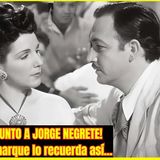 ⭐️NAVIDAD QUE LIBERTAD LAMARQUE PASÓ CON JORGE NEGRETE⭐️
