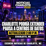 CHARLOTTE PODRÍA EXTENDER PAUSA A CENTROS DE DATOS