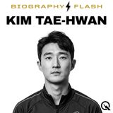 Kim Tae-hwan Biography Flash: Korea's Iron Warrior