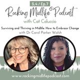 Surviving And Thriving In Midlife: How To Embrace Change