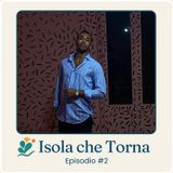 Ep# 2. Tornare in Sicilia dopo Milano - Guido Scichilone - Come un vestito fatto su misura