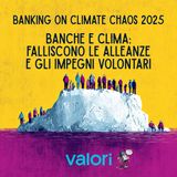 Banche e clima: falliscono le alleanze e gli impegni volontari