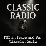 FBI in Peace and War - The Serious Type