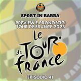 Episodio 41 - speciale CICLISMO: la preview del TOUR DE FRANCE