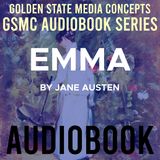 GSMC Audiobook Series: Emma Episode 39: Chapter 2 and 3