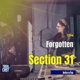 Trekcast 420: The Forgotten Section 31 Movie