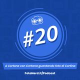 ep.20: A Cortona con Cortana guardando foto di Cortina