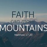 Episode 59 - 21 Days of Faith! As That Mountain to be moved..