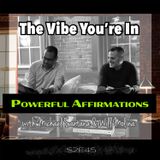 S2E45: Powerful Affirmations