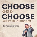 Choose God, Choose What He Chooses