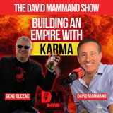 Building An Empire With Karma, With Gene Olczak