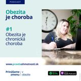 293. #1 Obezita je chronická choroba (www.pravdaohmotnosti.sk)