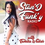 Stan'D Funk'y with Tamika Walker and Co-host MAC