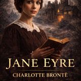 Jane Eyre – Charlotte Brontë | Full Audiobook (Part 2)