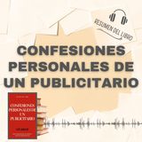 CONFESIONES PERSONALES DE UN PUBLICITARIO 📗 Resumen del Libro - Ideas Clave de LUIS BASSAT (Baja tu PDF📥)