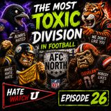 Episode 26 | "The Most Toxic Division in Football!" ft C-Max