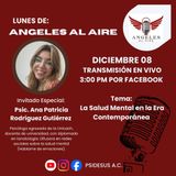 Salud Mental en la Contemporaneidad Conversando con la Psicóloga Ana Rodríguez Angeles al Aire