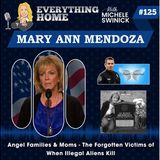 125: Angel Families & Moms – The Forgotten Victims Of When Illegal Aliens Kill