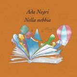 Ada Negri - Nella nebbia