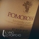 3x26: cosa abbiniamo a Pomorosso 2013 di Coppo?