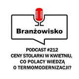 Branżowisko #212 - Ceny stolarki w kwietniu. Co Polacy wiedzą o termomodernizacji?