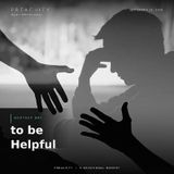 ANOTHER DAY TO BE HELPFUL (Episode 835 - Preachify Daily Devotional)