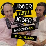 This is Mental | Jean-Paul De Villiers | EP 69 Jibber With Jaber